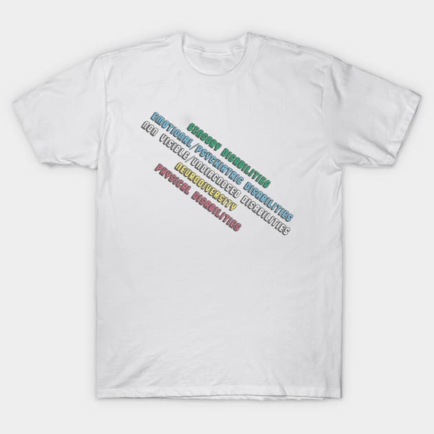 Disability pride flag meanings T-Shirt by Becky-Marie